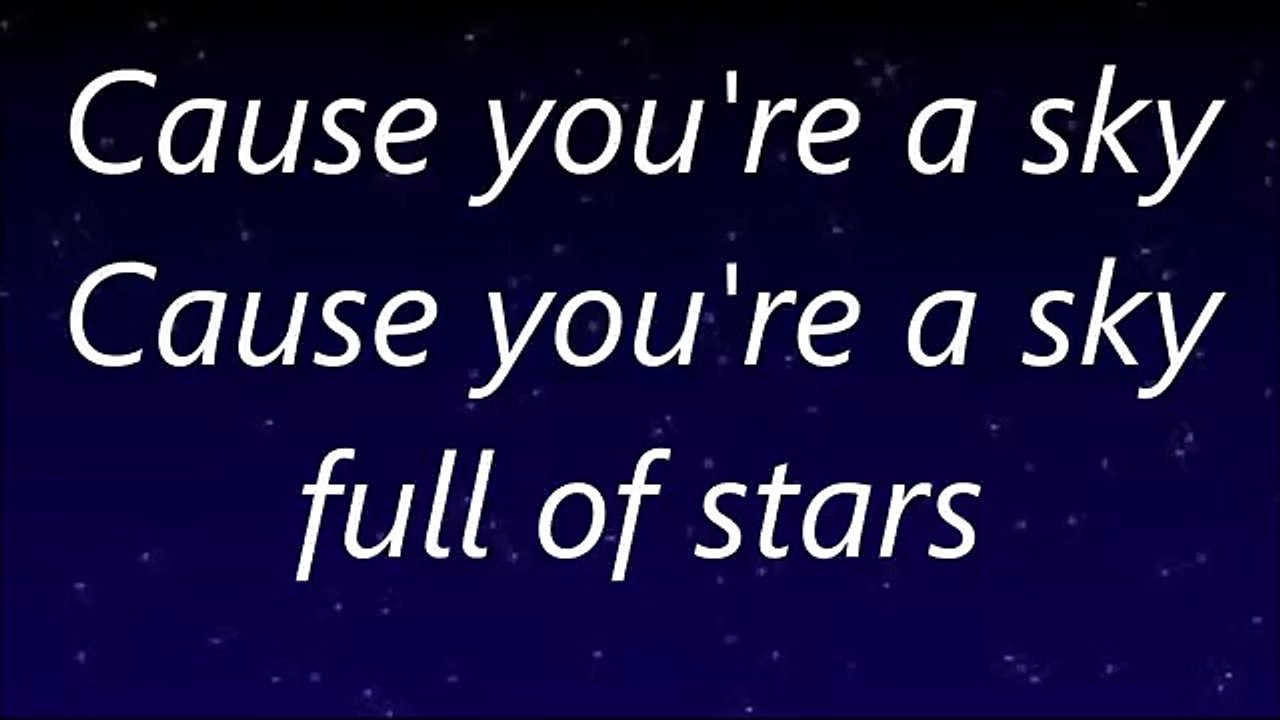 A Sky Full of Stars Coldplay [lyrics] Vidéo Dailymotion