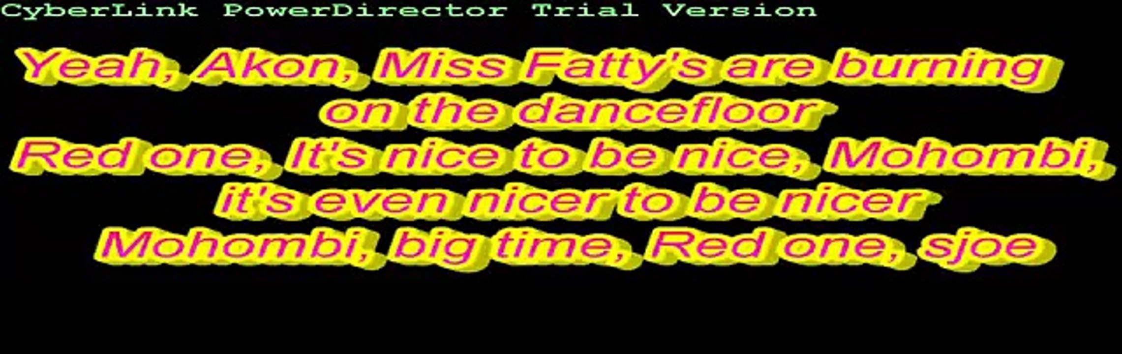 Dirty Situation Mohombi ft. Akon with lyrics