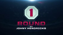 UFC 185: One Round with Johny Hendricks