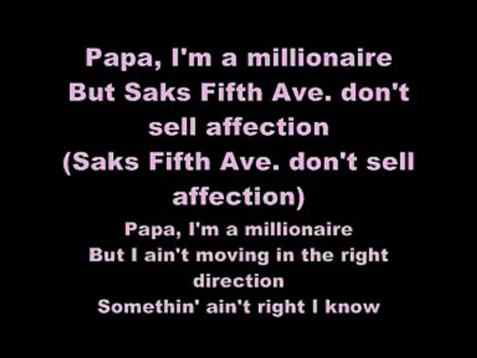 Papa I'm A Millionaire (Millionaire) - Kelis ft Andre 3000 Lyrics