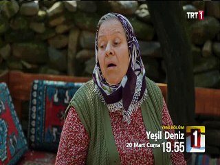 Yeşil Deniz 22. Bölüm Fragmanı