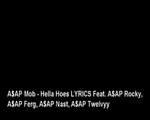 A$AP Mob - Hella Hoes Lyrics Feat. (A$AP Rocky, A$AP Ferg, A$AP Nast, A$AP Twelvyy)
