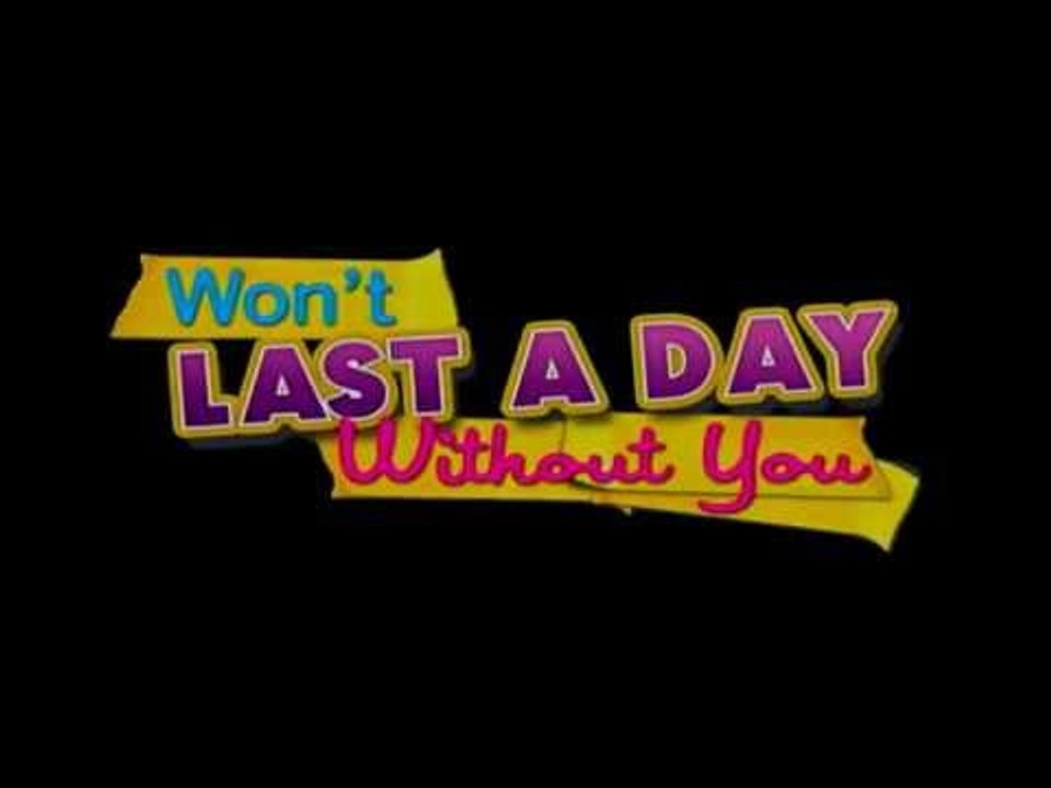 Won't Last A Day Without You trailer (top Twitter trending topic sa buong mundo)