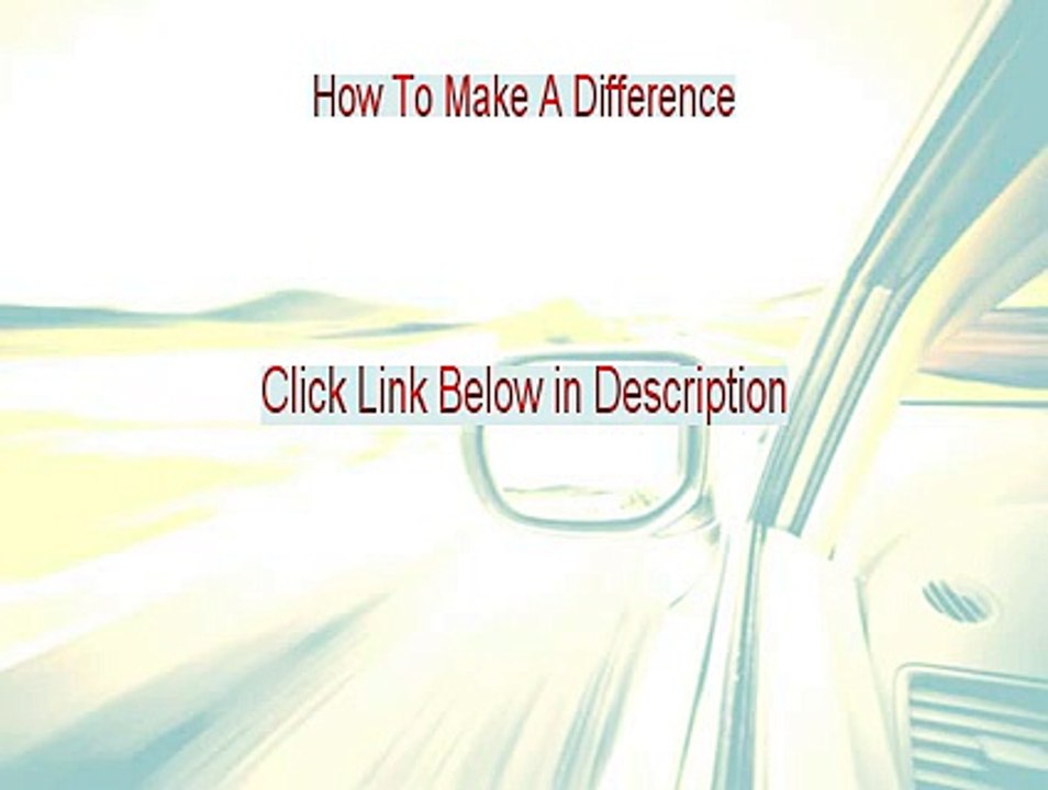 How To Make A Difference Reviewed [Hear my Review]