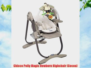 Chicco Polly Magic Newborn Highchair (Cocoa)