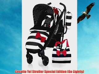 Cosatto Yo! Stroller Special Edition (Go Lightly)