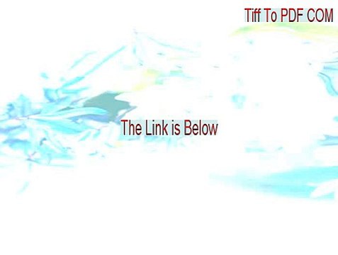 Tiff To PDF COM/SDK Key Gen - combine tiff to pdf [2015]