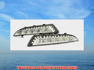 VW SCIROCCO DRL DAYTIME RUNNING LIGHTS