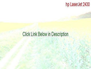 hp LaserJet 2430 (DOT4PAR) Serial [Download Here 2015]