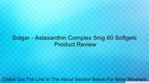 Solgar - Astaxanthin Complex 5mg 60 Softgels Review