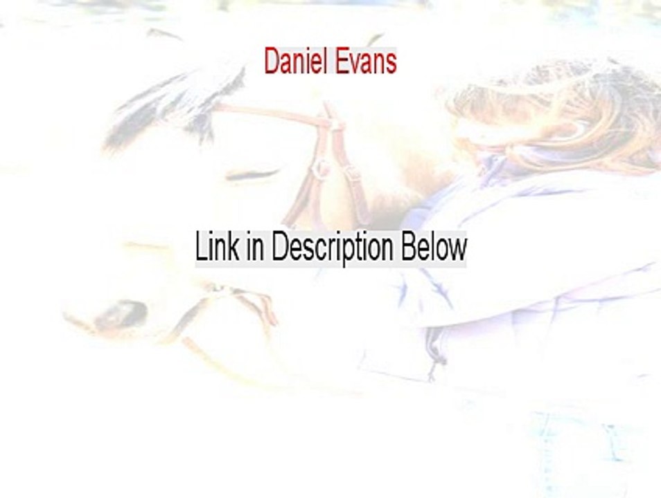 Daniel Evans Download Free - Download Here