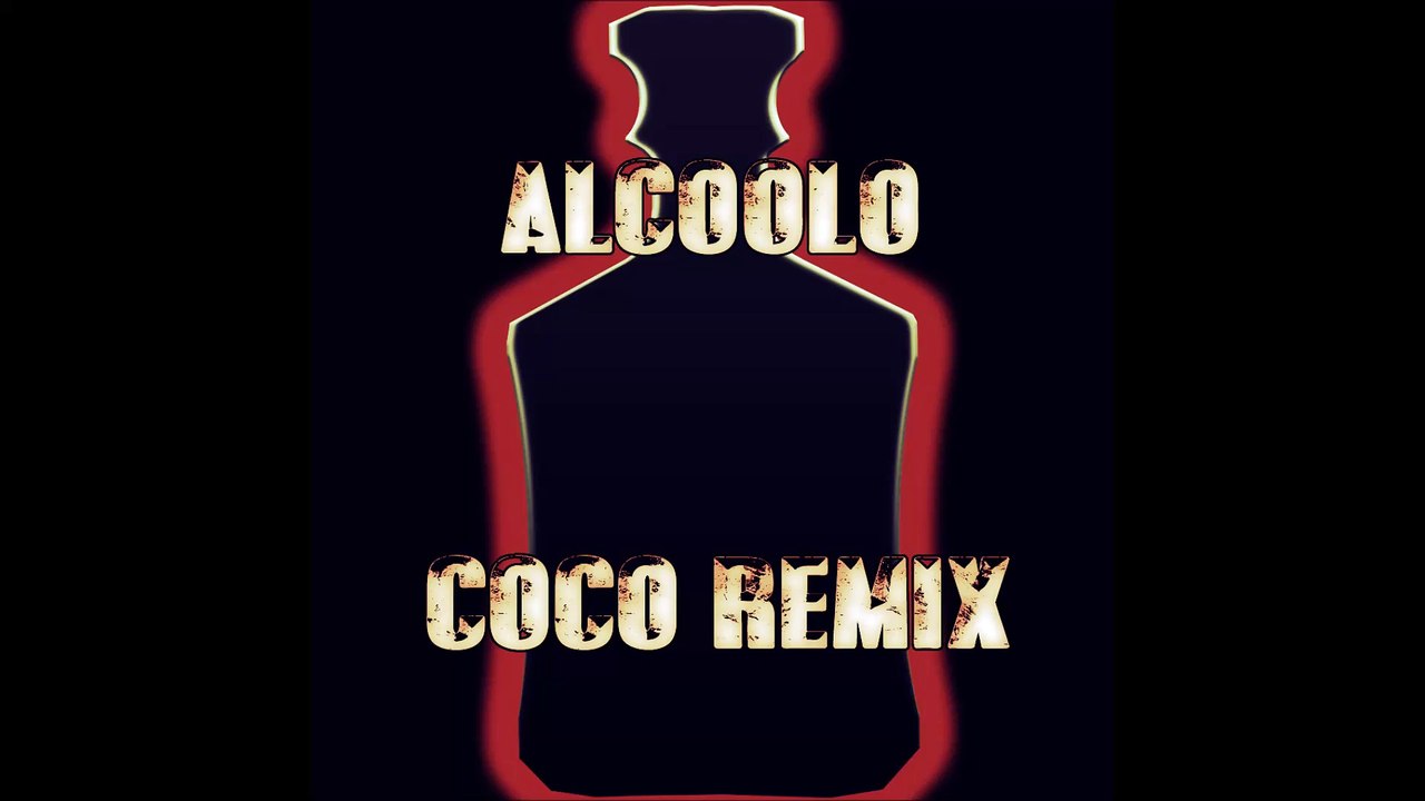 Losfraka - Alcoolo - Coco Remix