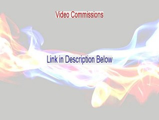 Video Commissions Reviewed [My Review 2015]