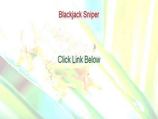 Blackjack Sniper Free Review - Video Review