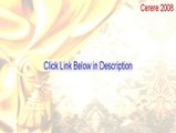 Cerere 2008 Cracked [Download Here 2015]