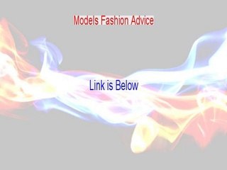 Models Fashion Advice Download [Download Now]