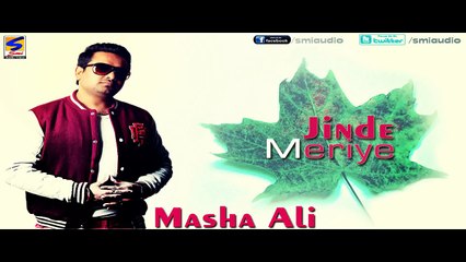 MASHA ALI  JINDE MERIYE  new Punjabi Official Video 2013-2014  Album Jinde meriye
