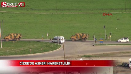 Cizre'de askeri hareketlilik