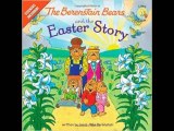 The Berenstain Bears and the Easter Story (Berenstain Bears/Living Lights) Mike Berenstain Jan Bere