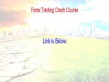 Forex Trading Crash Course Reviewed [Forex Trading Crash Courseforex trading crash course]