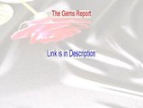 The Gems Report Download Free [The Gems Reportthe gems report]