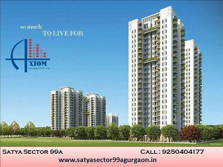 Satya Sector 99a Gurgaon Call 9250404177