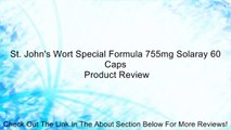 St. John's Wort Special Formula 755mg Solaray 60 Caps Review