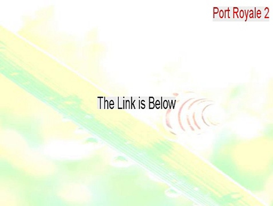 Port Royale 2 Serial (Download Here)