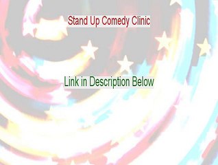 Stand Up Comedy Clinic Free Review [Hear my Review 2015]