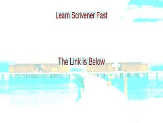 Learn Scrivener Fast Reviewed [Video Review]