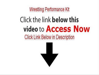 Wrestling Performance Kit Reviews - See my Review 2015