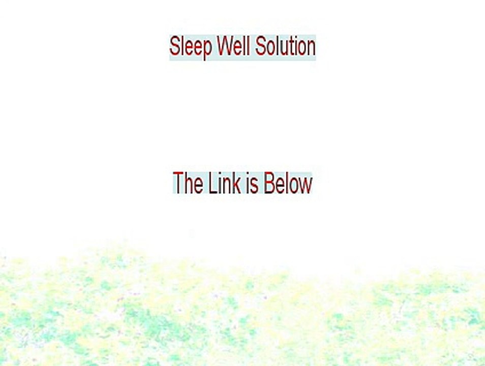 Sleep Well Solution Reviews [Legit Review]