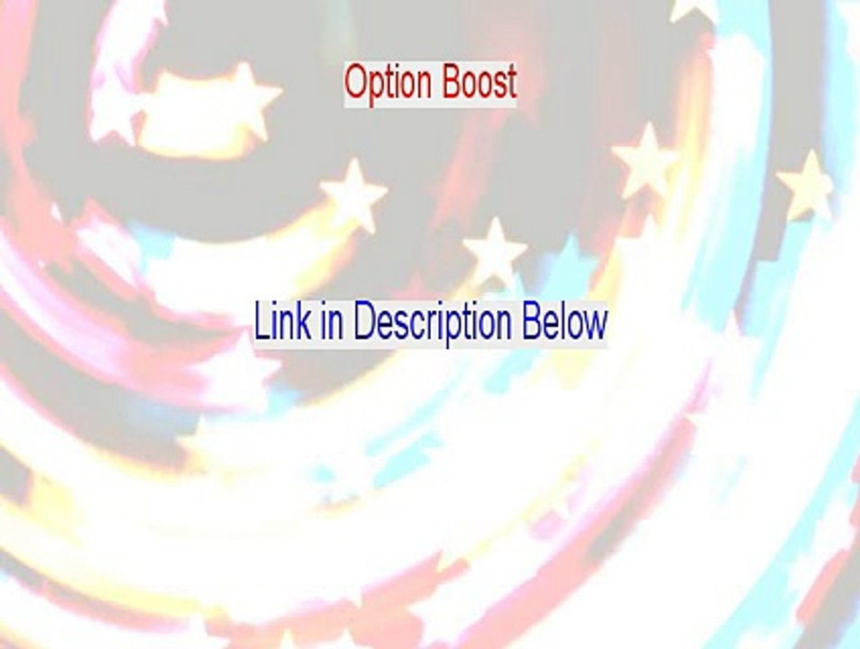 Option Boost Reviewed - See my Review