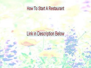How To Start A Restaurant Reviews (Hear my Review)