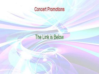 Concert Promotions Free Review [Watch this 2015]