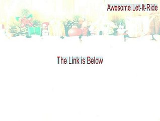 Awesome Let-It-Ride Keygen (Download Now)