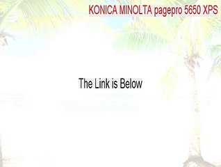 KONICA MINOLTA pagepro 5650 XPS Cracked (Download Here 2015)
