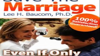 Save the marriage lee baucom
