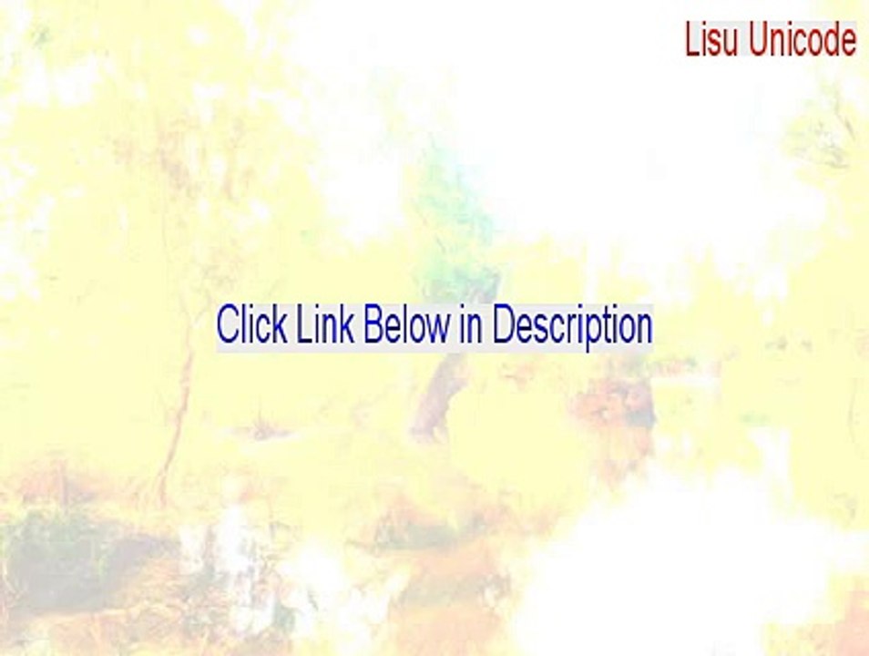 Lisu Unicode Keygen [Instant Download]