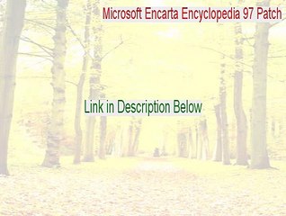 Microsoft Encarta Encyclopedia 97 Patch: Incompatibility with Intellipoint Download [Download Now]