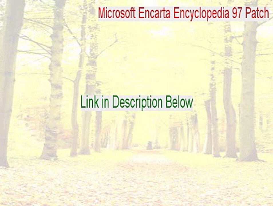 Microsoft Encarta Encyclopedia 97 Patch: Incompatibility with Intellipoint Download [Download Now]