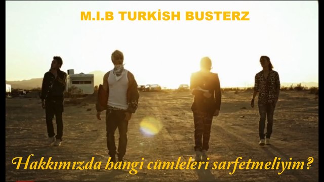 M.I.B-Hello Goodbye (Türkçe Altyazılı)