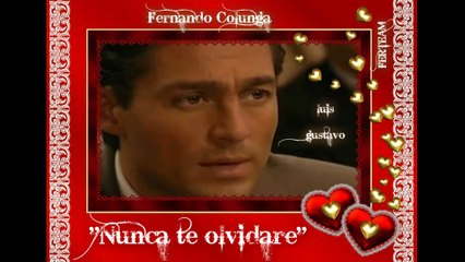 FERNANDO COLUNGA Nunca te olvidare soundtrack in fine
