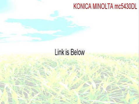 KONICA MINOLTA mc5430DL(unidrv) Free Download - Instant Download