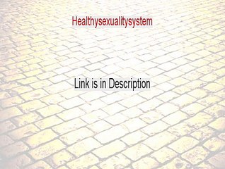 Healthysexualitysystem PDF Download [Instant Download]