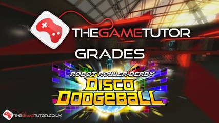 The Game Tutor Grades Robot Roller-Derby Disco Dodgeball