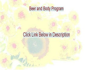 Beer and Body Program PDF Free - Get It Now 2015