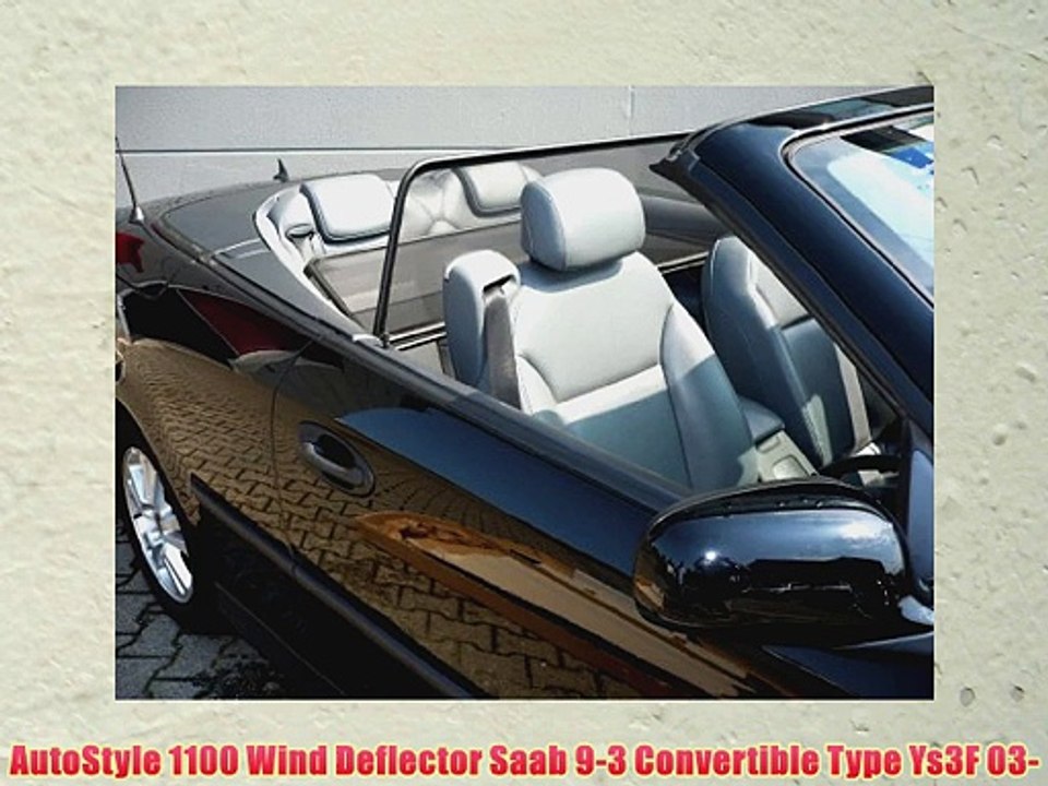 AutoStyle 1100 Wind Deflector Saab 9-3 Convertible Type Ys3F 03-