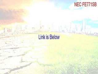 NEC FE771SB (DDC/CI) Download (Download Here)
