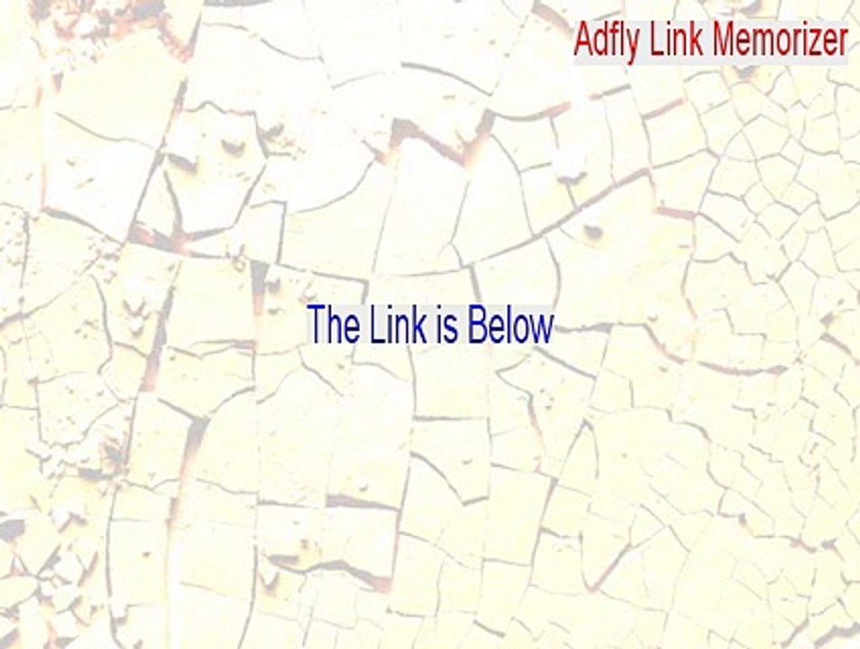 Adfly Link Memorizer Download [Free Download 2015]